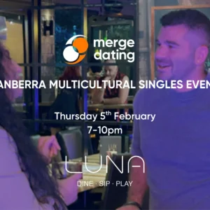 Canberra Multicultural Week Singles Event | Luna Bar | Over 30 | Thursday 5th February