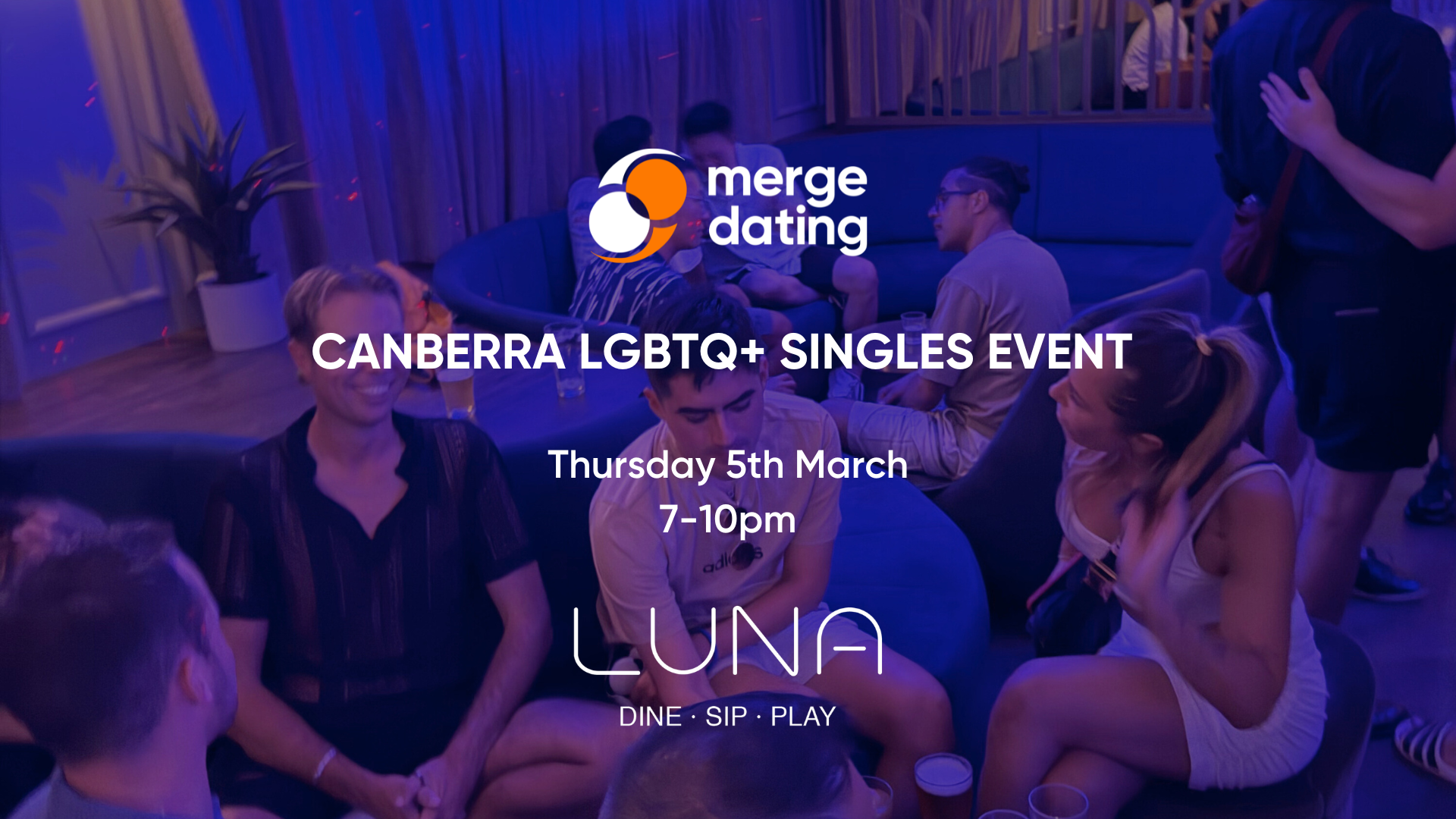 Canberra LGBTQ+ Singles Event | Luna Bar | Thurs March 5