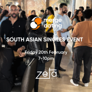 South Asian Singles Event | Zeta Bar | Friday 20th February
