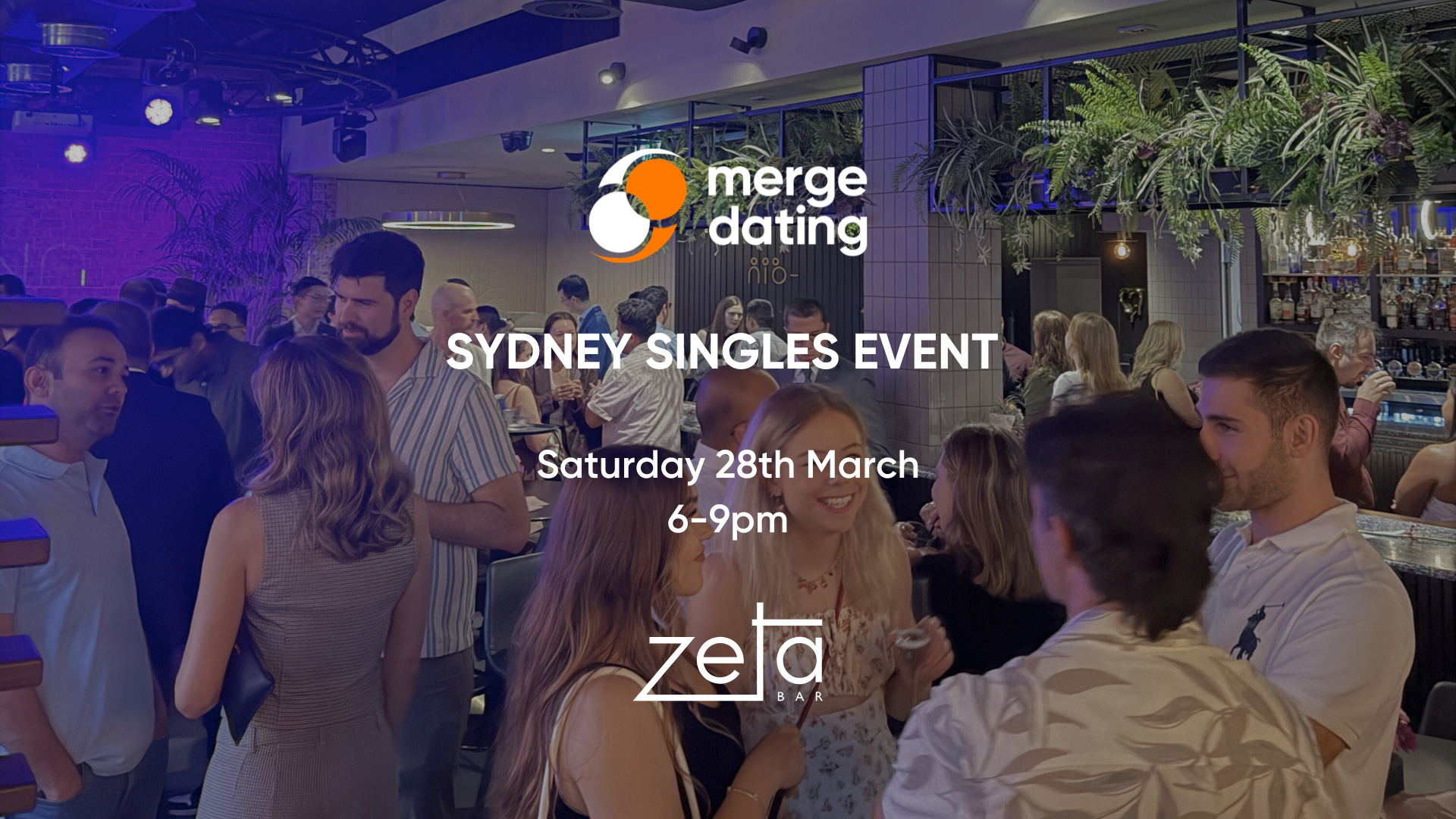 Sydney Singles Event | Zeta Bar | Sat March 28 | 25-35