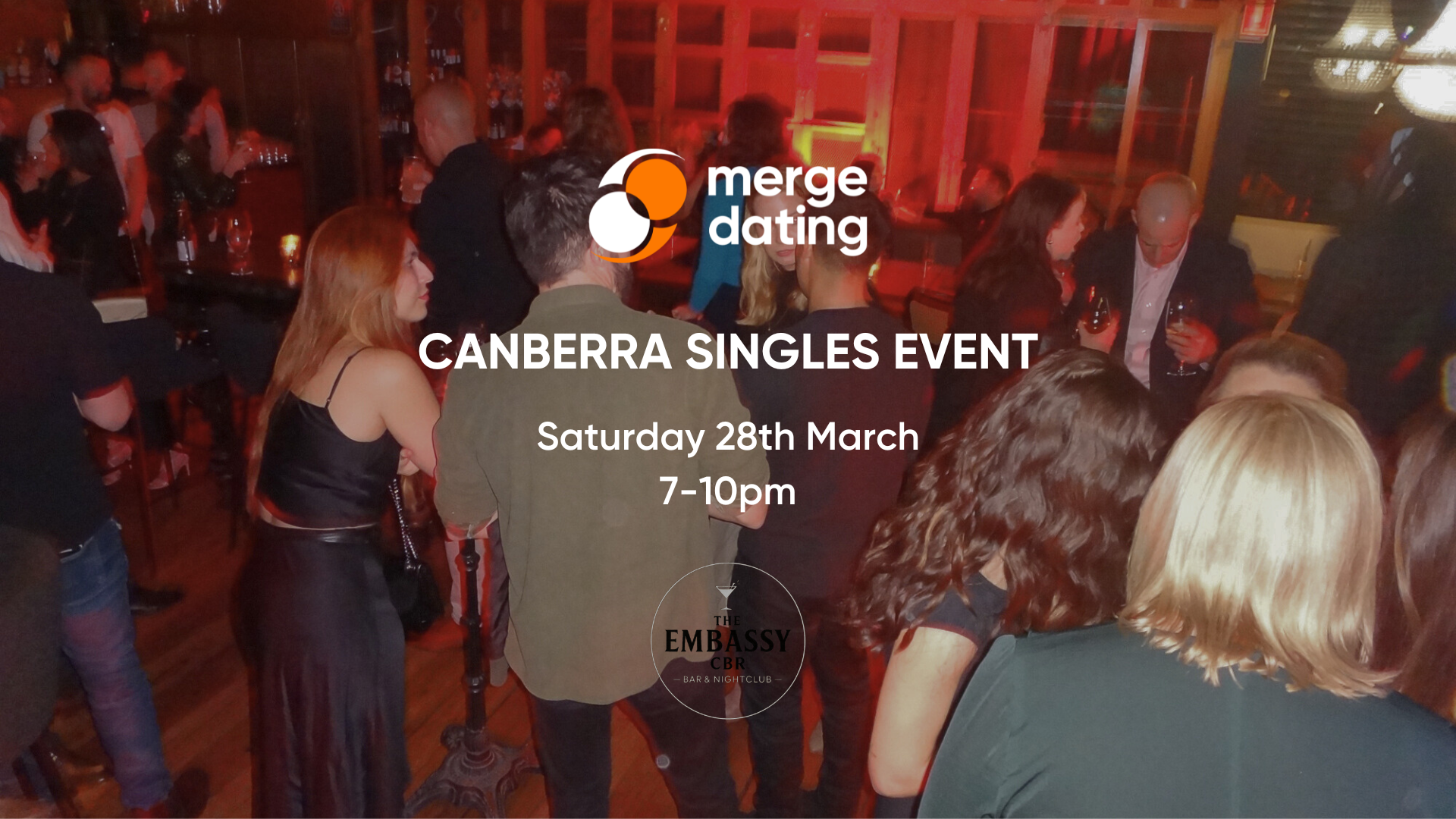 Canberra Singles Event | The Embassy | Sat March 28 | 25-35
