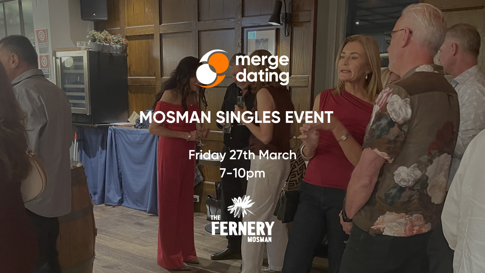Mosman Singles Event | The Fernery | Fri March 27 | 50s & 60s