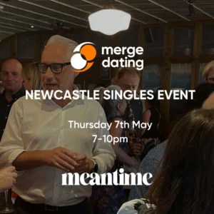 Newcastle Singles Event | Meantime | Thurs 7 May | Ages 55 & Over