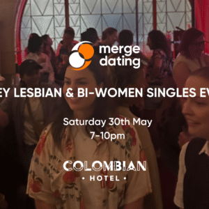 Sydney Lesbian & Bi-Women Singles Event | The Colombian | Saturday 30th May
