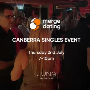 Canberra | Singles Event | Luna Bar | Thursday 2nd July | 45-60