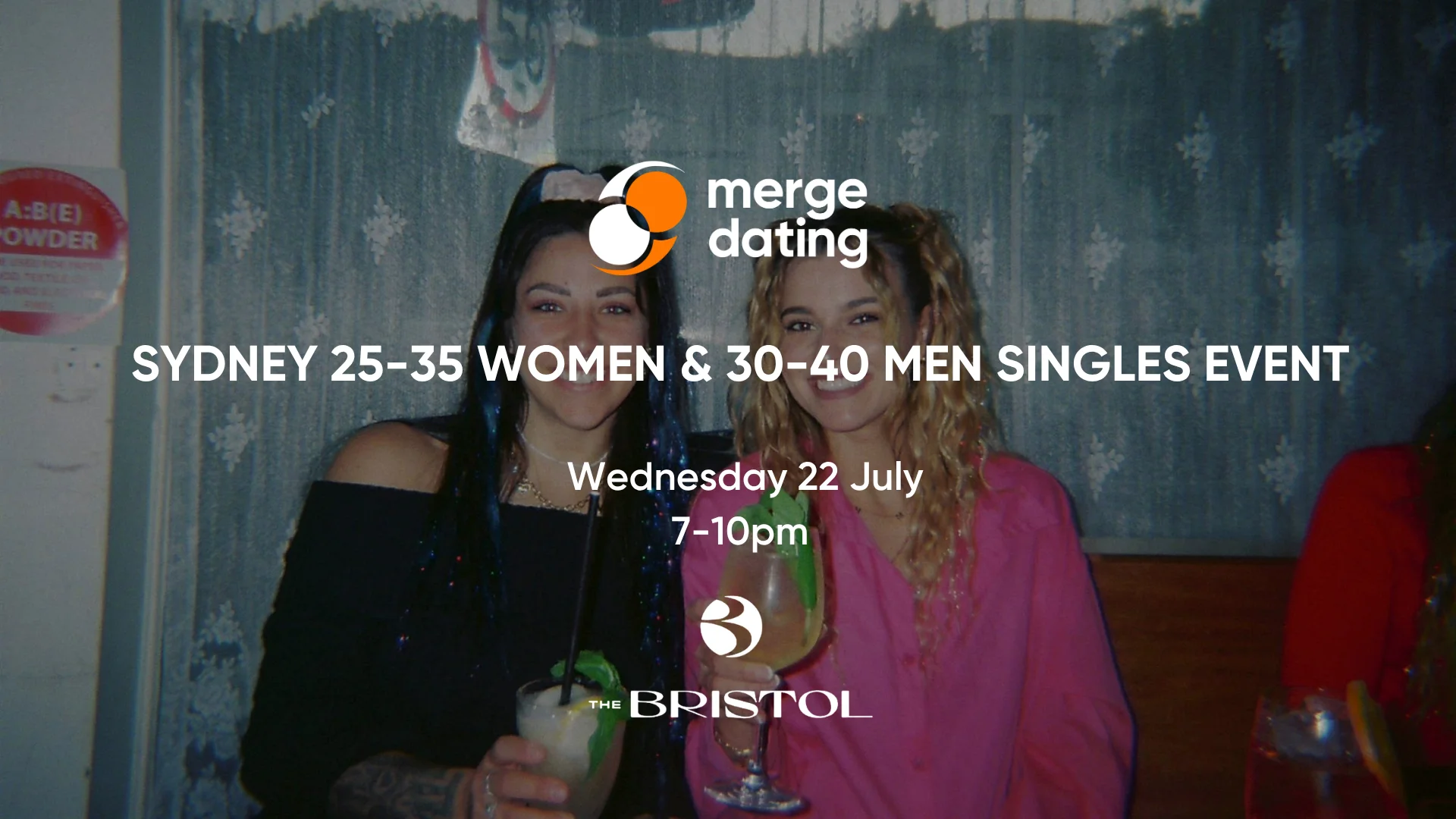 Sydney 25-35 Women & 30-40 Men Singles Event | The Bristol | Wednesday 22nd July
