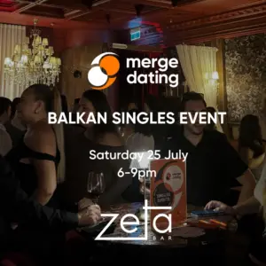Balkan | Singles Event | Zeta Bar | Saturday 25th July