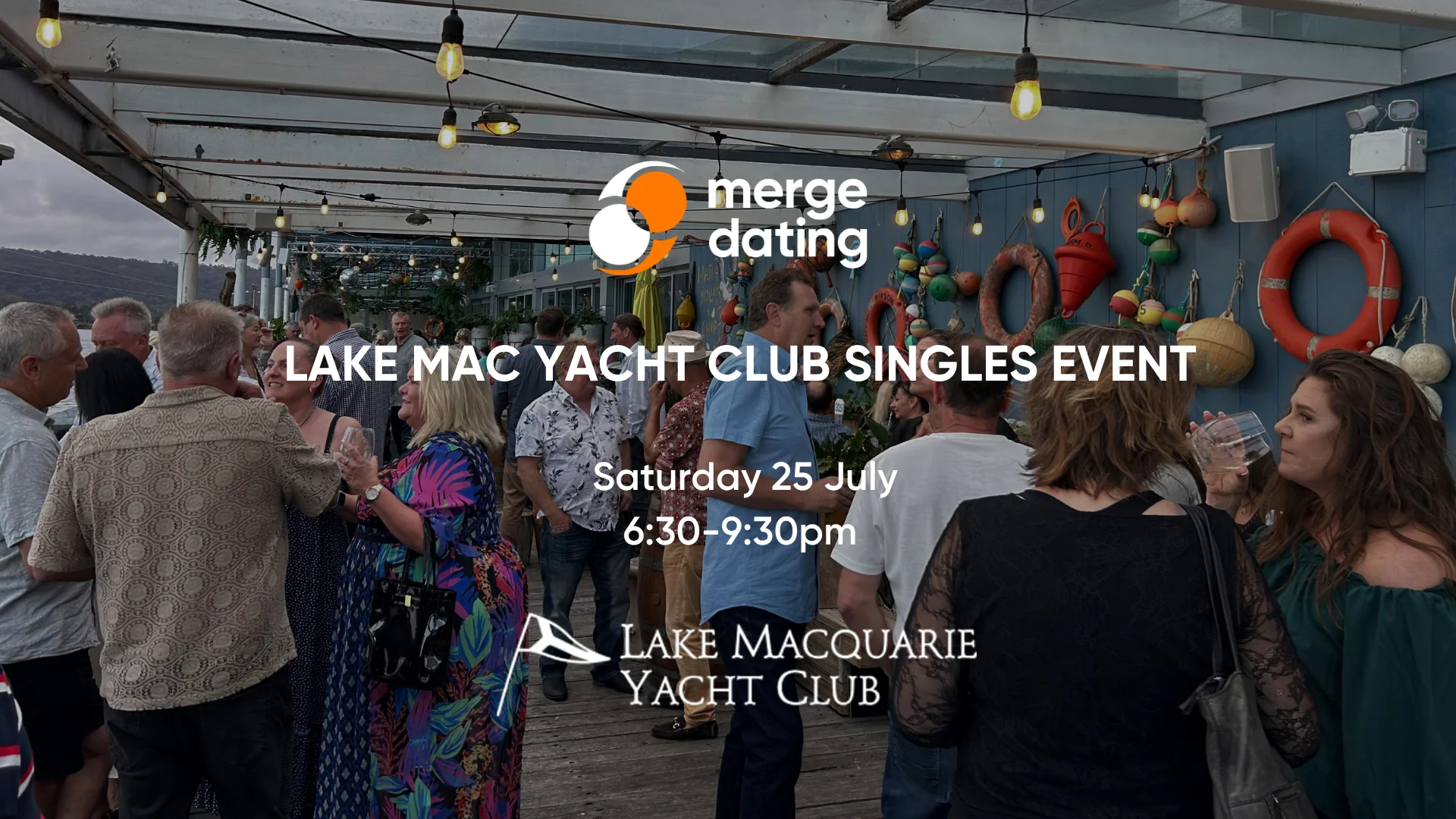 Lake Mac Yacht Club Singles Event | Lake Mac Yacht Club | Saturday 25th July | 50s & 60s