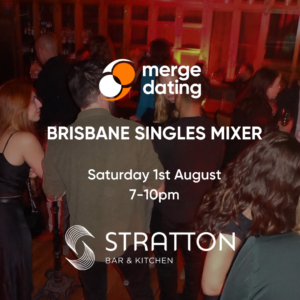 Brisbane | Singles Mixer | Stratton Bar | Saturday 1st August | 30-40