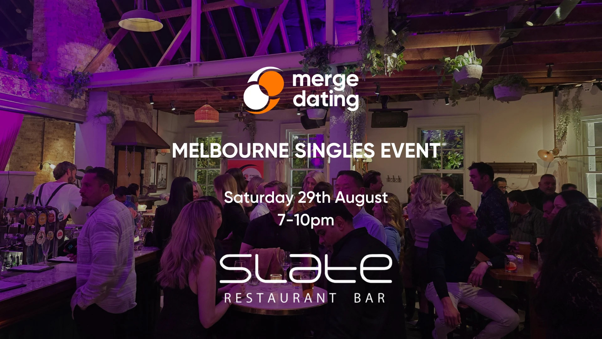 Melbourne | Singles Event | Slate Bar | Saturday 29th August | 35-49