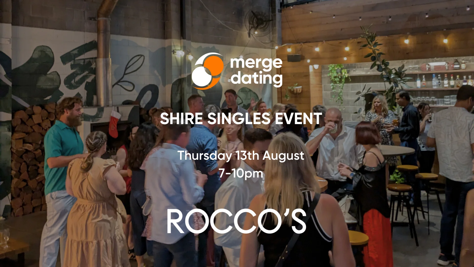 Shire Singles Event | Roccos | Thursday 13th August | 35-49