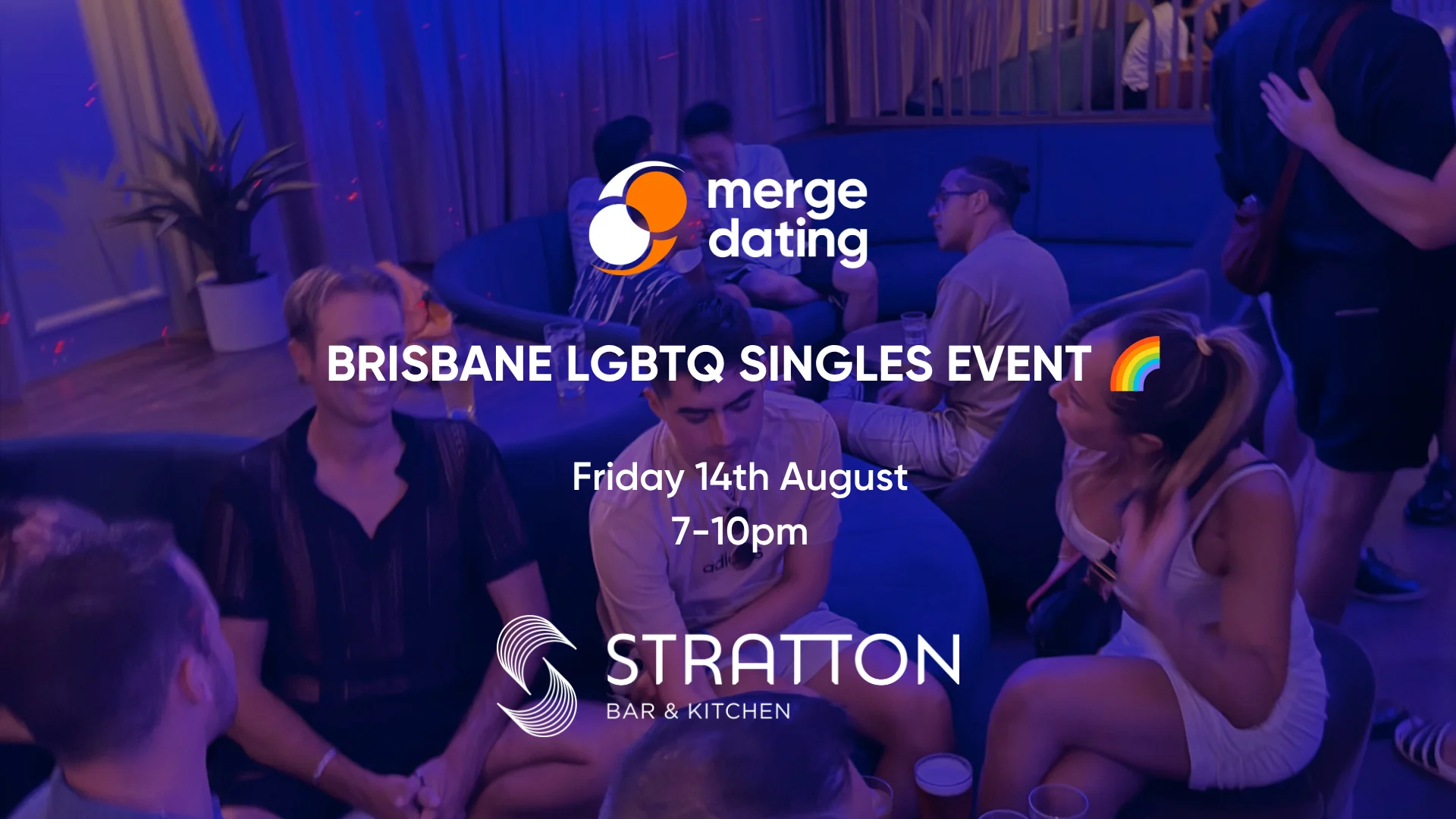 Brisbane | LGBTQ+ Singles Event | Stratton Bar & Kitchen | Friday 14th August