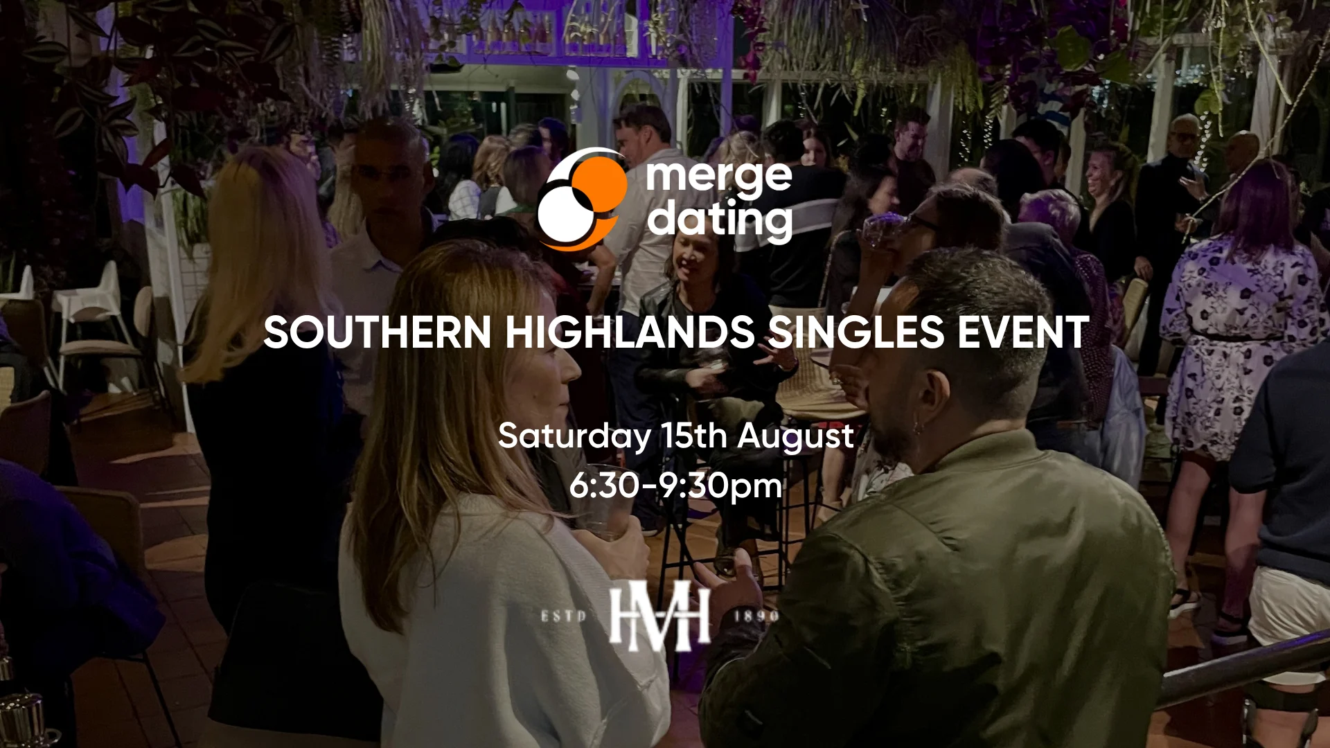 Southern Highlands Singles Event | Mittagong Hotel | Saturday 15th August | 40 and over