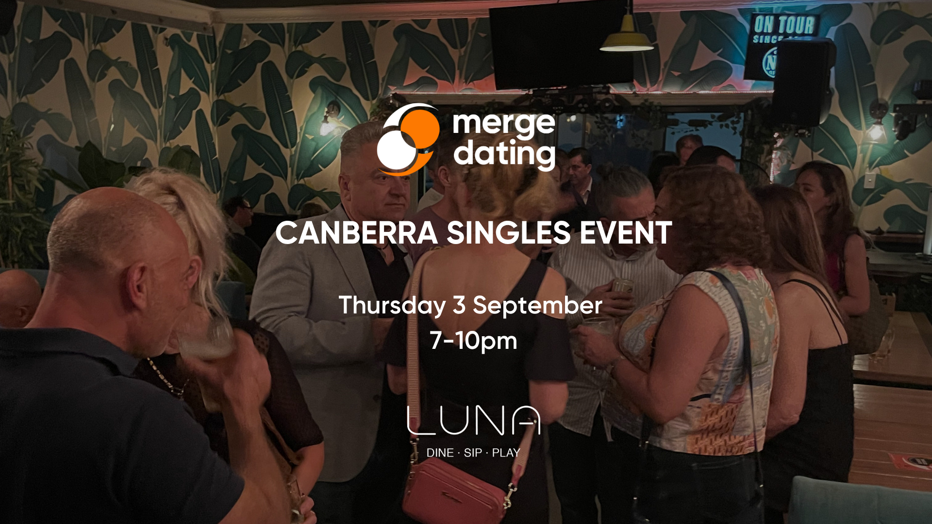 Canberra | Singles Event | Luna Bar | Thursday 3rd September | 50-65