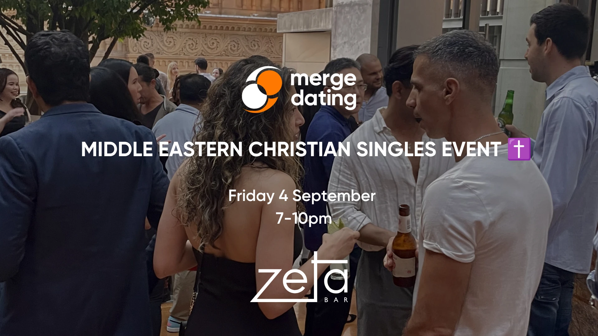 Middle Eastern Christian Singles Event | Zeta Bar | Friday 4th September