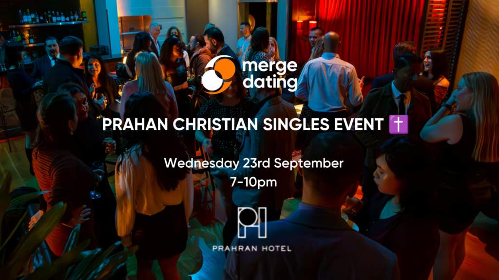 Prahan Christian Singles Event | Prahan Hotel | Wednesday 23rd September