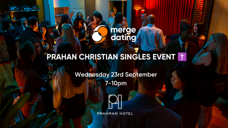 Prahan Christian Singles Event | Prahan Hotel | Wednesday 23rd September