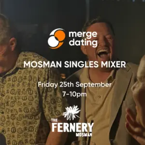 Mosman | Singles Mixer | The Fernery | Friday 25th September | 40-55