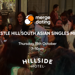 Castle Hill | South Asian Singles Mixer | Hillside Hotel | Thursday 15th October