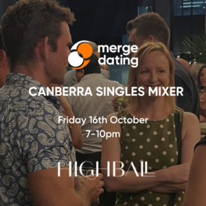Canberra | Singles Mixer | Highball | Friday 16th October | 40-55