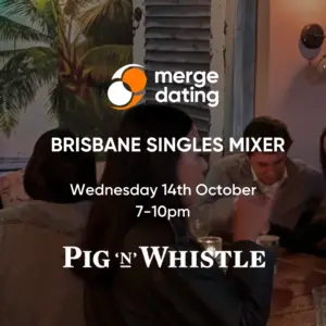 Brisbane | Singles Mixer | Pig & Whistle | Wednesday 14th October | 25-40