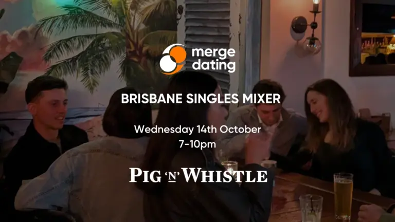 Brisbane | Singles Mixer | Pig & Whistle | Wednesday 14th October | 25-40 8 NEW EDITABLE WEBSITE COVERS 16