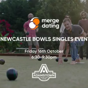 Newcastle | Bowls Singles Event | Adamstown Bowling Club | Friday 16th October | 40-55