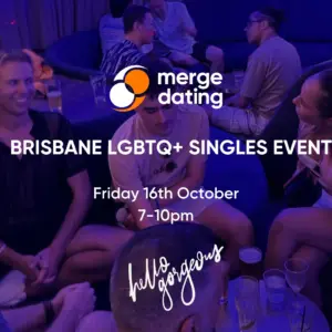 Brisbane | LGBTQ+ Singles Event | Hello Gorgeous | Friday 16th October