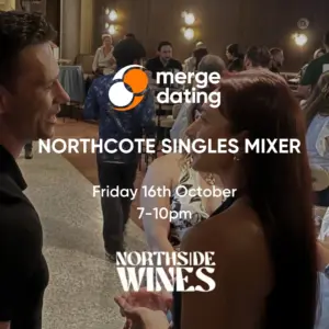 Northcote | Singles Mixer | Northside Wines | Friday 16th October | 28-40