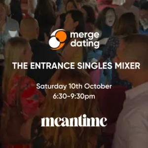 The Entrance | Singles Mixer | Meantime | Saturday 10th October | 50 & Over