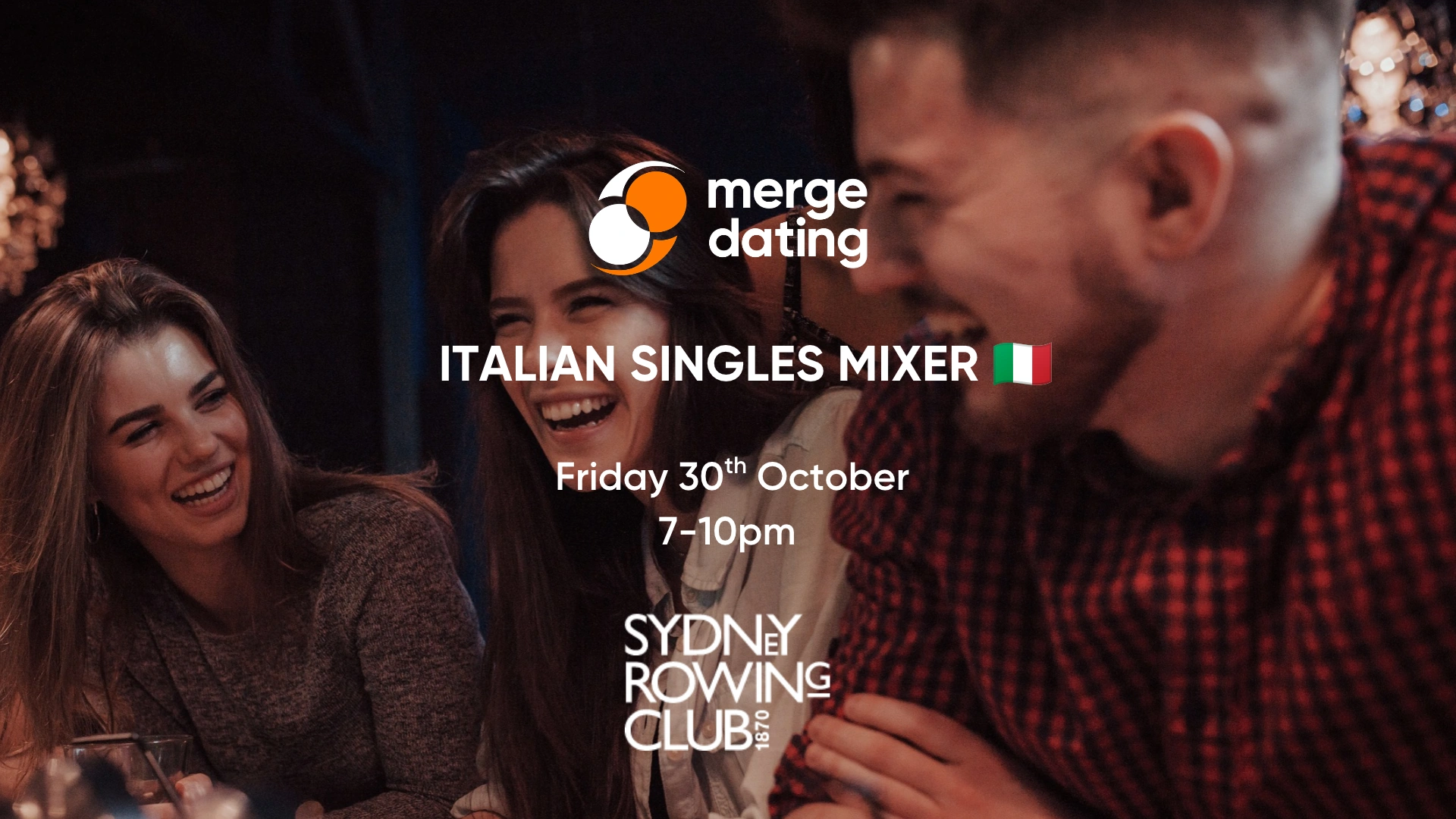 Italian Singles Mixer | Abbotsford Rowing Club | Friday 30th October