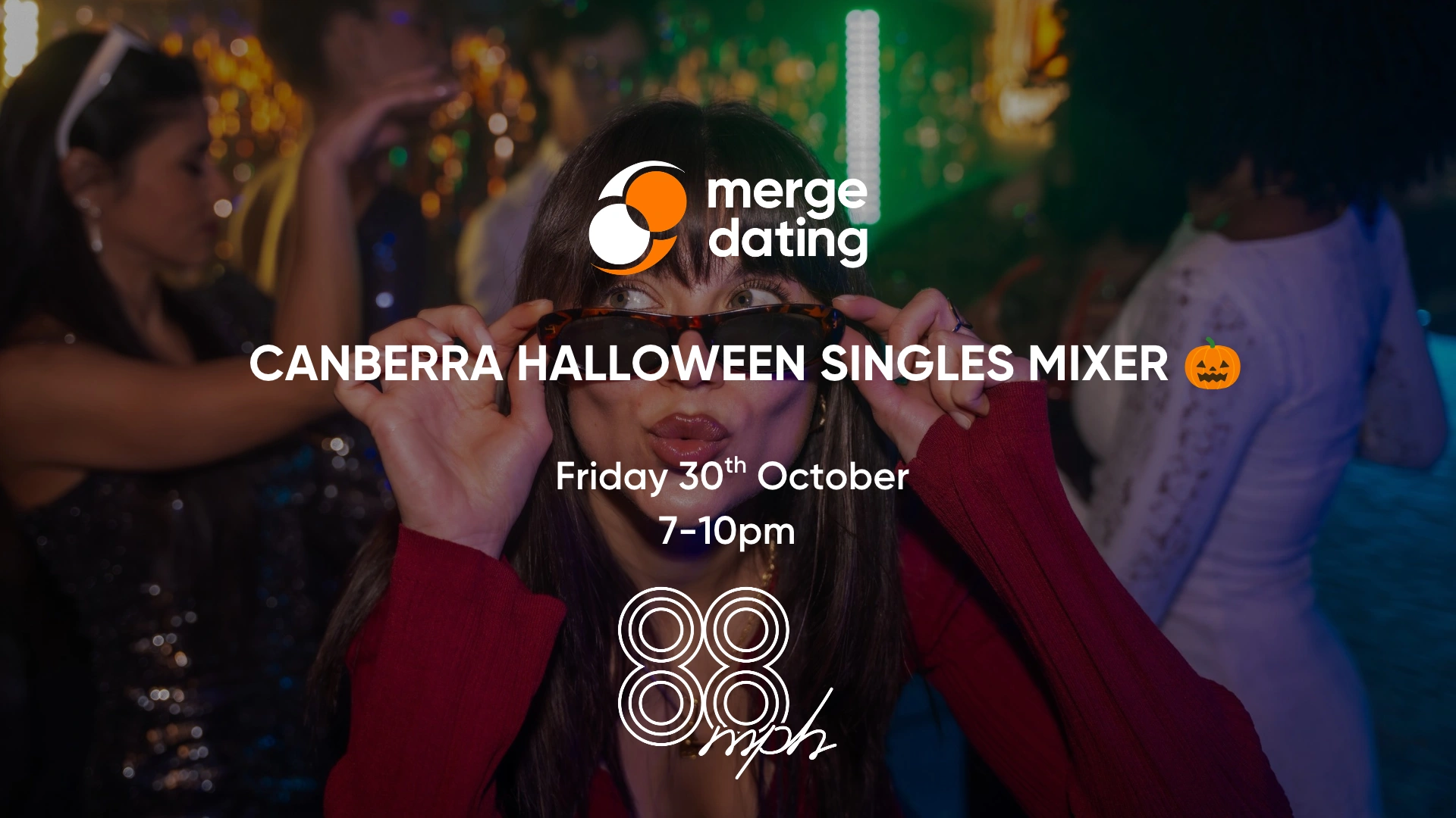 Canberra | Halloween Singles Mixer | 88mph | Friday 30th October | Under 35s
