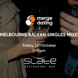 Melbourne | Balkan Singles Mixer | Slate Bar | Friday 23rd October