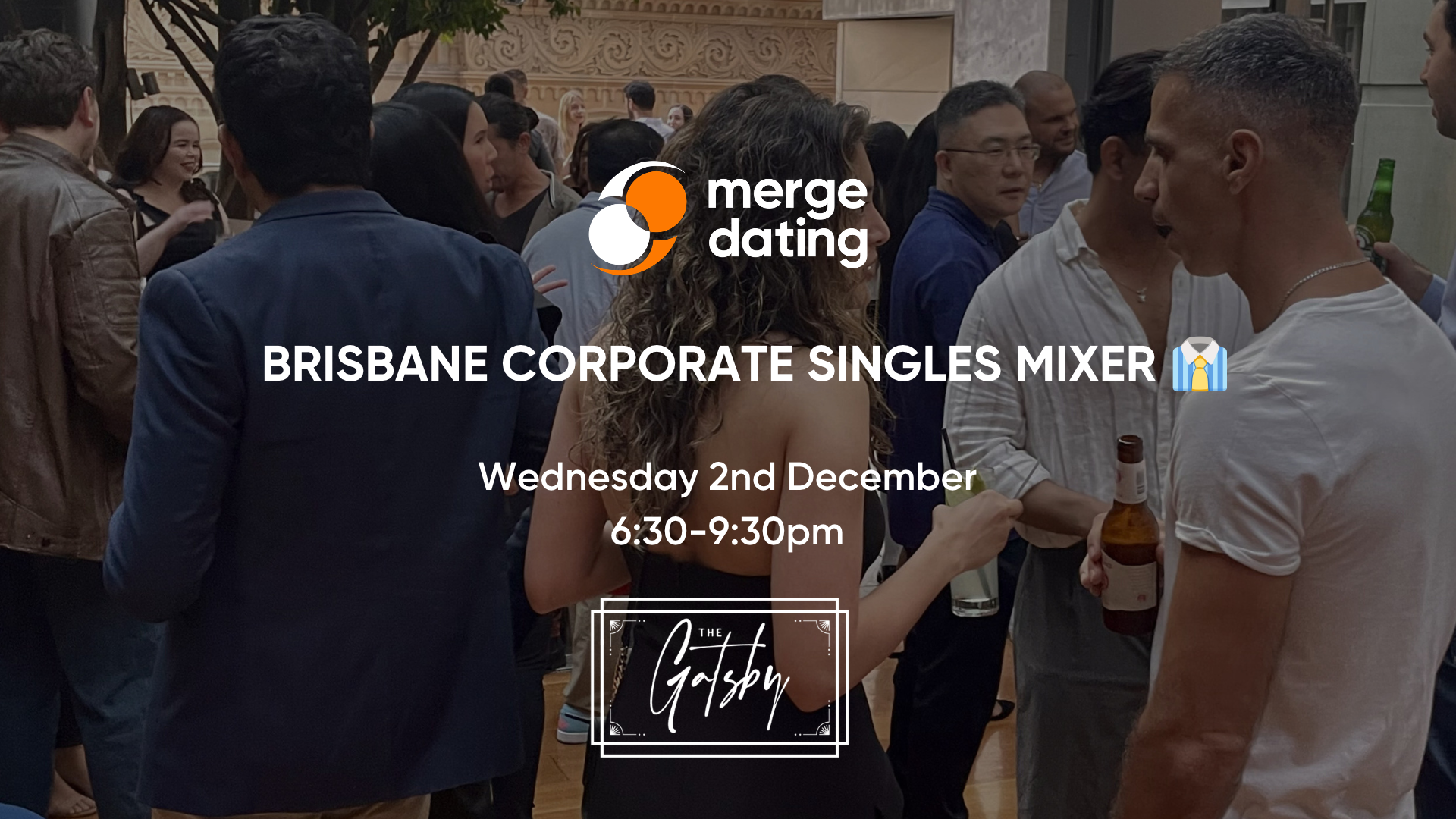 Brisbane | Corporate Singles Mixer | The Gatsby | Wednesday 2nd December