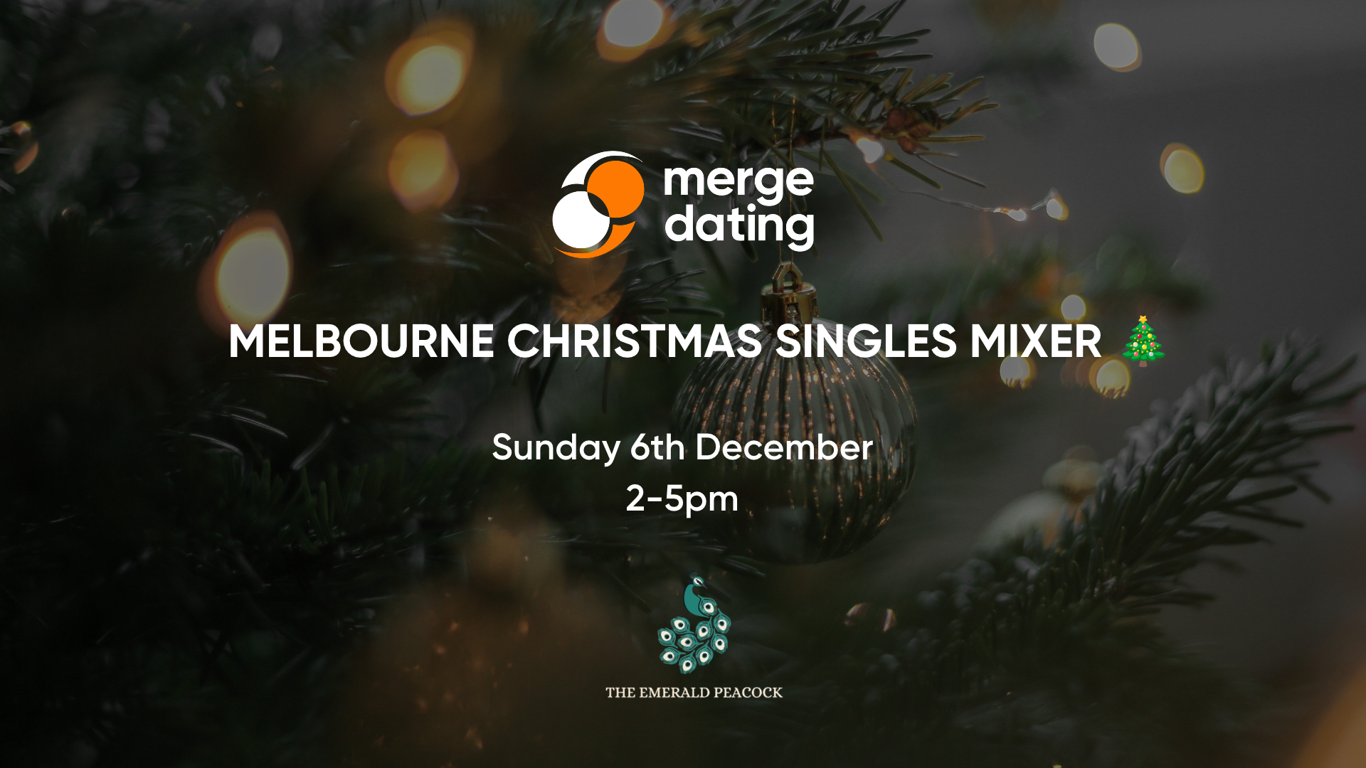 Melbourne | Christmas Singles Mixer | Emerald Peacock | Sunday 6th December | 55 & Over